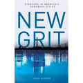 New Grit: Startups in America's Comeback Cities