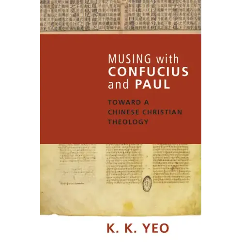 Musing with Confucius and Paul