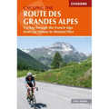 Cycling the Route Des Grandes Alpes: Cycling Through the French Alps from Lac Leman to Menton/Nice