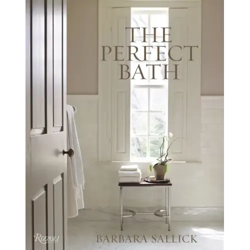 The Perfect Bath