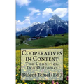 Cooperatives in Context: Two Countries, Two Outcomes