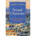 Sexual Character: Beyond Technique to Intimacy