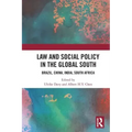 Law and Social Policy in the Global South: Brazil, China, India, South Africa