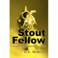 Stout Fellow: A Guide Through Nero Wolfe's World