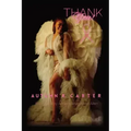 Thank you!: A 30-year Old's Stage 4 Breast Cancer Journey to Remission