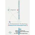 Computer Applications in Fermentation Technology: Modelling and Control of Biotechnological Processes