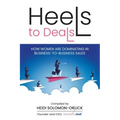 Heels to Deals: How Women are Dominating in Business-to-Business Sales