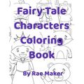 Fairy Tale Characters Coloring Book