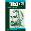 Turgenev: A Reading of His Fiction