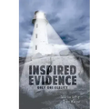 Inspired Evidence: Only One Reality