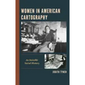 Women in American Cartography: An Invisible Social History