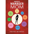Project Manager Mom