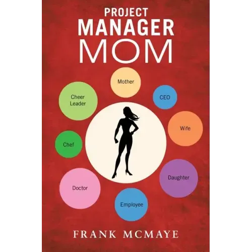 Project Manager Mom