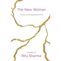 The New Woman: Stories of Kintsugi Experiences