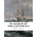 In Search of the Castaways: The Children of Captain Grant
