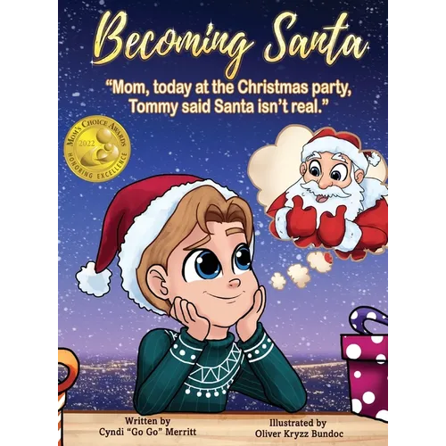 Becoming Santa: Mom, today at the Christmas party Tommy said Santa isn't real!