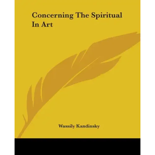 Concerning the Spiritual in Art