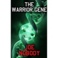 The Warrior Gene