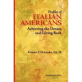 Profiles of Italian Americans: Achieving the Dream and Giving Back