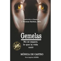 Gemelas: No se separa lo que la vida unió