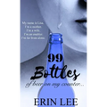 99 Bottles: Diary of an Alcoholic's Wife