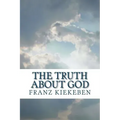 The Truth about God