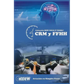 CRM y FFHH: Análisis de accidentes reales