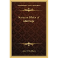 Karezza Ethics of Marriage