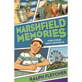 Marshfield Memories: More Stories About Growing Up