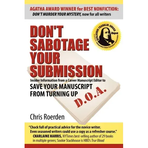 Don't Sabotage Your Submission