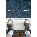 Men Speak Out: Views on Gender, Sex, and Power