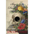Big Dark Hole: And Other Stories