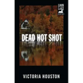 Dead Hot Shot