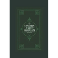 The Cannabis Tarot(TM) Oraculum: A Divination Inspiration Guidebook