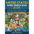 United States Word Search Book for Kids: 112 Word Search Puzzles for Kids to Learn About American Cities, States, Landmarks and History (Word Search f