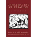 Christmas Eve Celebration: A Dialogue