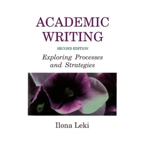 Academic Writing: Exploring Processes and Strategies