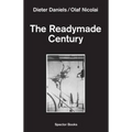 The Readymade Century