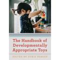 The Handbook of Developmentally Appropriate Toys