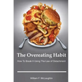 The Overeating Habit: How to Break It Using The Law of Detachment