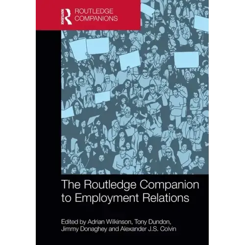 The Routledge Companion to Employment Relations