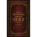 Testimonies for the Church Volume 1