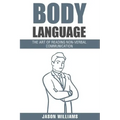 Body Languages: The Art Of Non-Verbal Communication