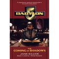 Babylon 5: The Coming of Shadows