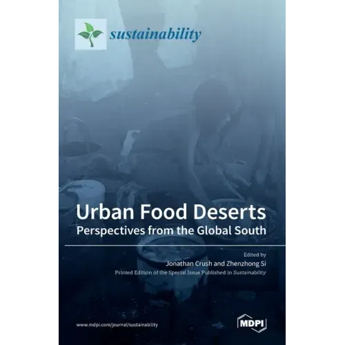 Urban Food Deserts: Perspectives from the Global South