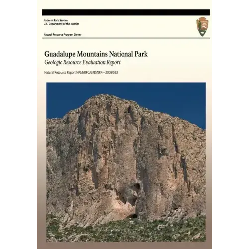 Guadalupe Mountains National Park: Geologic Resource Evaluation Report