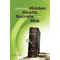 Unlocking Hidden Health Secrets in the Bible