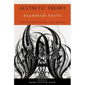 Aesthetic Theory: Essential Texts for Architecture and Design