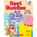 A Pie for Us!: An Acorn Book (Best Buddies #1)