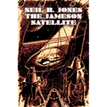 The Jameson Satellite by Neil R. Jones, Science Fiction, Fantasy, Adventure